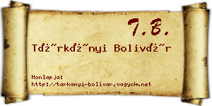 Tárkányi Bolivár névjegykártya